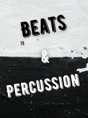 Beats & Percussion playlist